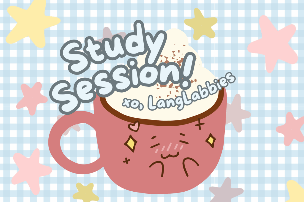 A mug of hot chocolate with a cute face on a blue gingham background. Text: "Study session! xo, LangLabbies."