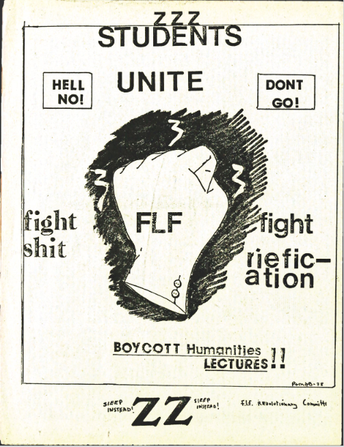 A poster with a white fist in the center. On the poster is written "students unite," "fight shit," "fight reification," and "boycott humanities lectures."